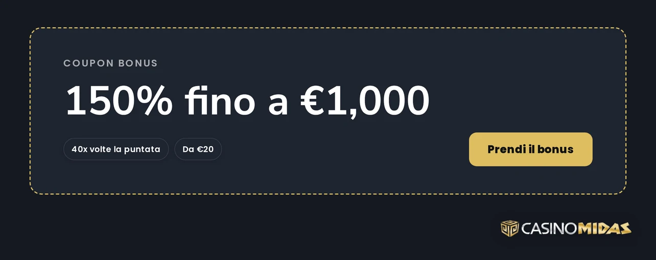 Sblocca offerta 150% benvenuto.